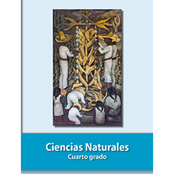 Libro de Texto SEP Ciencias Naturales Cuarto 4 Grado Primaria PDF 2021 2022